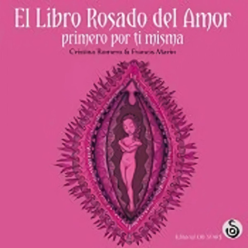 Libro: El Libro Rosado Del Amor. Romero Miralles, Cristina. 