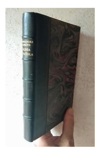 Baldomero Fernandez Moreno Aldea Española 1° Edicion 1925 (Usado)
