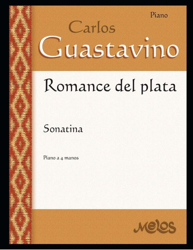 Libro Romance Del Plata: Sonatina  Piano A 4 Manos (c Lrf