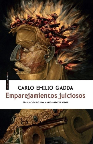 Emparejamientos Juiciosos - Carlo Emilio Gadda