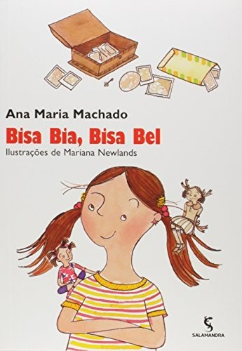 Libro Bisa Bia Bisa Bel De Ana Maria Machado Salamandra - Mo