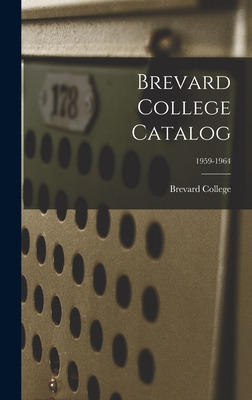 Libro Brevard College Catalog; 1959-1964 - Brevard College