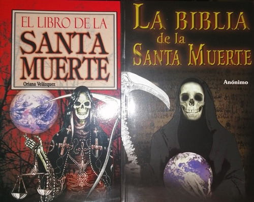 La Biblia De La Santa Muerte/ El Libro De La Santa Muerte. 