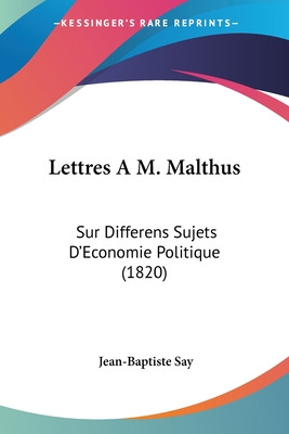 Libro Lettres A M. Malthus: Sur Differens Sujets D'econom...