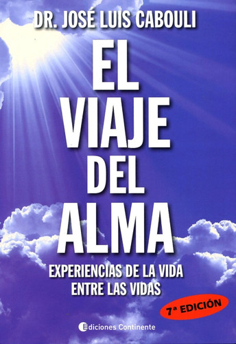 El Viaje Del Alma - Jose Luis Cabouli - Libro Nuevo