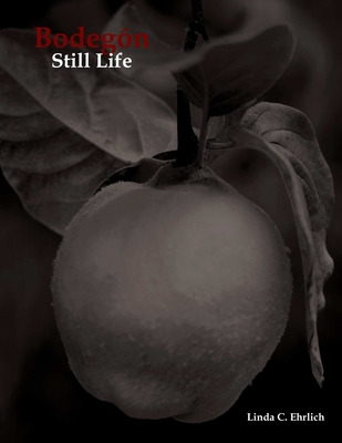 Libro Bodegã³n / Still Life - Ehrlich, Linda