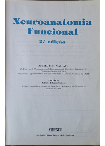 Neuroanatomia Funcional, Angelo Machado, 2a Edição, Editora Atheneu, 1993, Livro Usado Em Bom Estado (Usado)