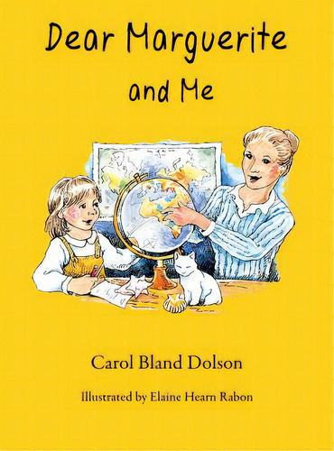 Dear Marguerite And Me, De Dolson, Carol Bland. Editorial Miglior Pr, Tapa Dura En Inglés