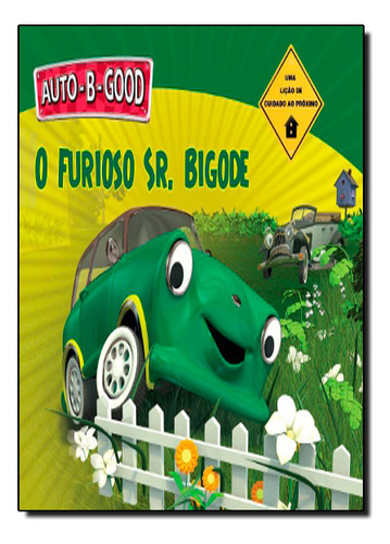 Furioso Sr. Bigode - Coleção Auto-b-good, O, De Phillip  Walton. Editora Bv Films, Capa Dura Em Português