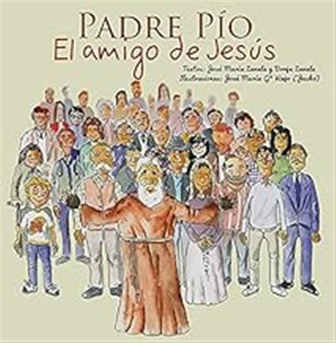 Padre Pío - El Amigo De Jesús / José María Zavala Chicharro