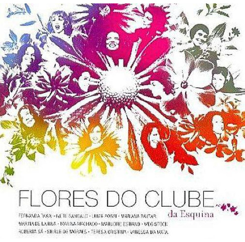 Cd Flores Do Clube Da Esquina - Ivete Sangalo E Outros