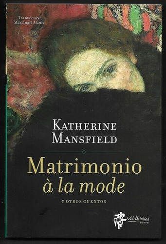Matrimonio A La Mode - Katherine Mansfield
