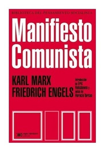 Manifiesto Comunista - Marx, Karl Y Engels, Friedrich
