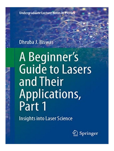 A Beginners Guide To Lasers And Their Applications, P. Eb03