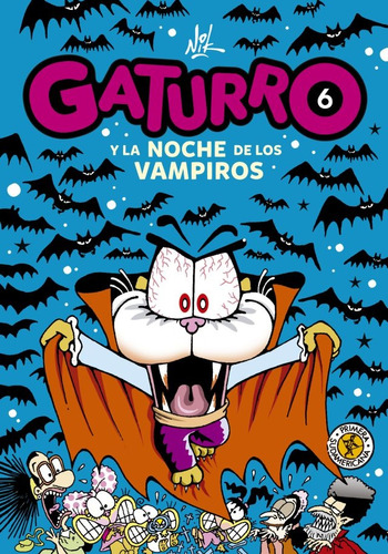 Gaturro 6. Gaturro Y La Noche De Los Vampiros - Nik