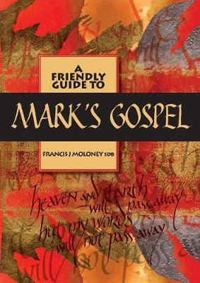 Libro Friendly Guide To Mark's Gospel - Francis J Moloney