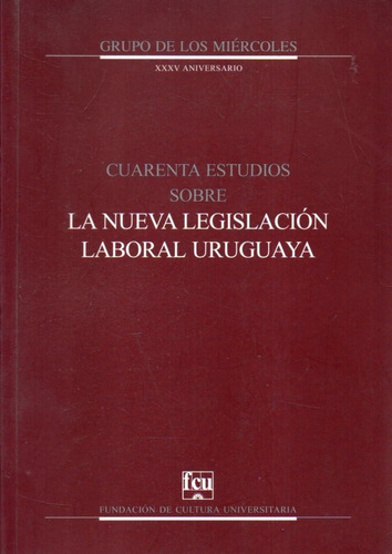 La Nueva Legislacion Laboral Uruguaya Fcu 