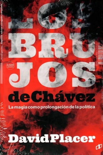 Libro En Fisico Los Brujos De Chavez Por David Placer