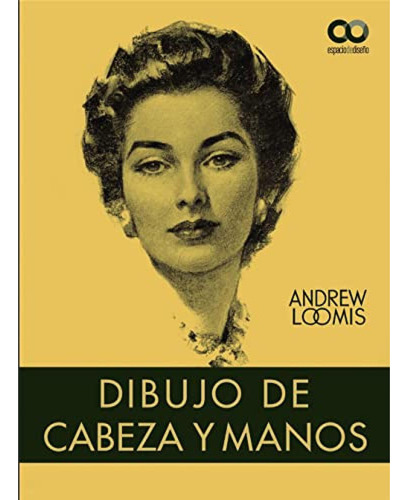 Dibujo De Cabeza Y Manos - Loomis Andrew