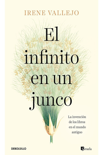 Libro Fisico El Infinito En Un Junco. Irene Vallejo Original