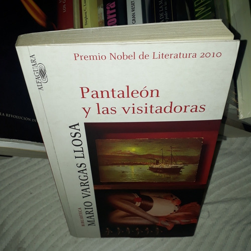Pantaleón Y Las Visitadoras -vargas Llosa- Alfaguara