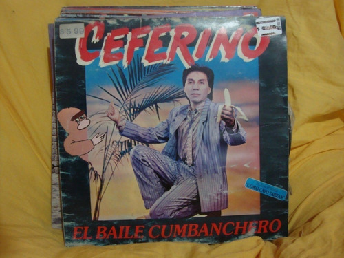 Vinilo Ceferino El Baile Cumbanchero C4