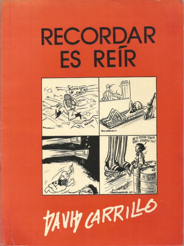 Recordar Es Reír . David Carrillo