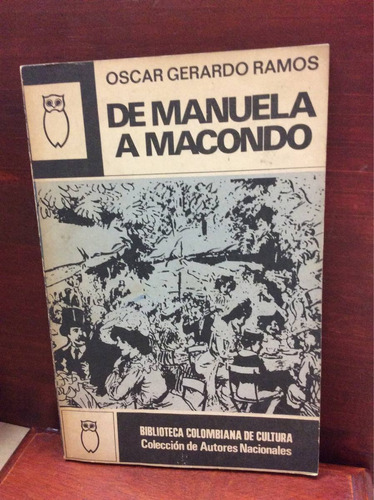 De Manuela A Macondo - Oscar Gerardo Ramos