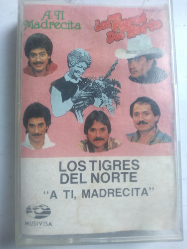 Cassette Los Tigres Del Norte A Ti Madrecita Musivisa 1989