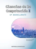 Comprar Ciencias De La Computacion I 1ºbach 23 - Gomez Gilaberte, Ar