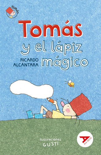 Libro Tomas Y El Lapiz Magico - Alcantara, Ricardo