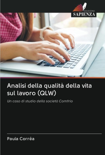 Libro: Analisi Della Qualità Della Vita Sul Lavoro (qlw): Un