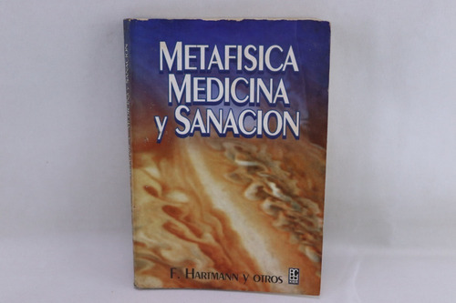 L4376 Hartmann -- Metafisica Medicina Y Sanacion