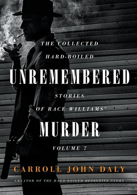 Libro Unremembered Murder: The Collected Hard-boiled Stor...