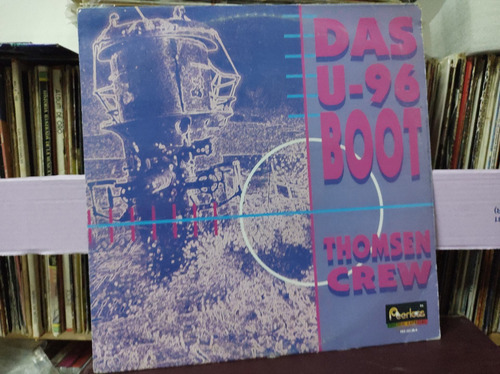 Thomsen Crew Das U-96 Boot Vinilo,lp,acetato