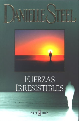 Fuerzas Irresistibles*  - Danielle Steel