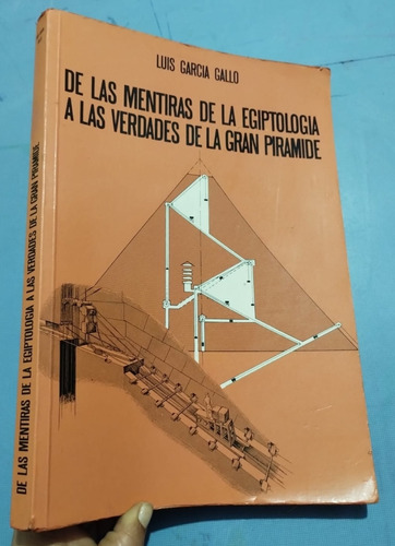 Libro Egiptología A Las Verdades Gran Pirámide Luis Garcia