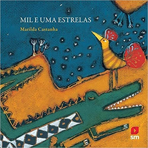 Mil E Uma Estrelas, De Marilda Castanha. Editora Sm, Capa Mole Em Português, 2014