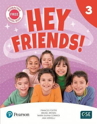 Hey Friends! 3 -    Pupil's Book Kel Ediciones