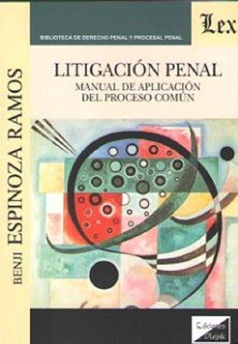 Litigación Penal Espinoza Ramos