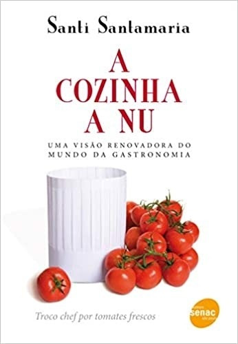 Livro A Cozinha A Nu Santi Santamaria