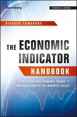 The Economic Indicator Handbook - Richard Yamarone (hardb...