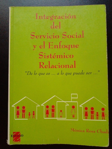 Integración Del Servicio Social Y El Enfoque Sistémico Relac