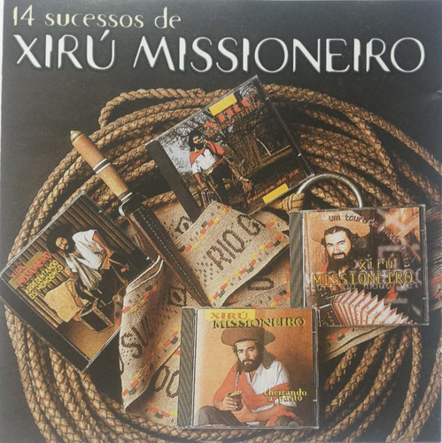 Xiru Missioneiro - 14 Sucessos