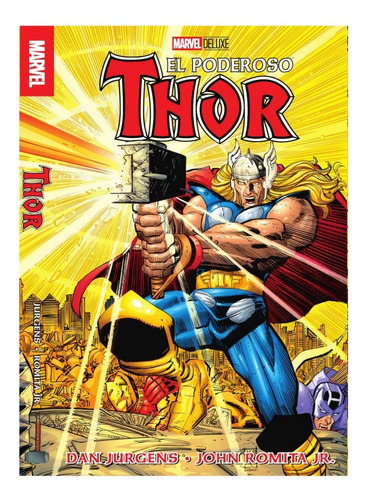 El Poderoso Thor / Pd.: No, de MARVEL DELUXE. Editorial Marvel, tapa dura en español, 1