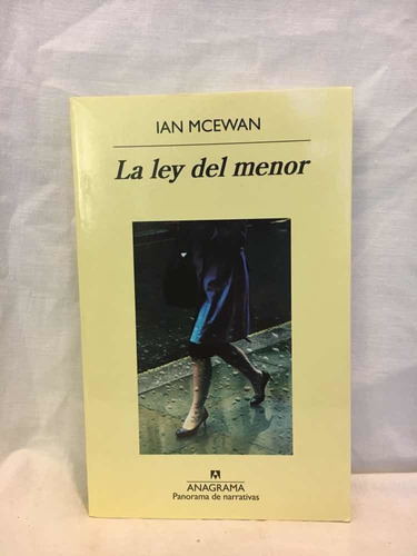 La Ley Del Menor Ian Mcewan Anagrama 