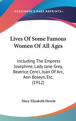 Libro Lives Of Some Famous Women Of All Ages: Including T...