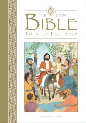 The Lion Bible To Keep For Ever, De Lois Rock. Editorial Lion Hudson Ltd, Tapa Dura En Inglés, 2015