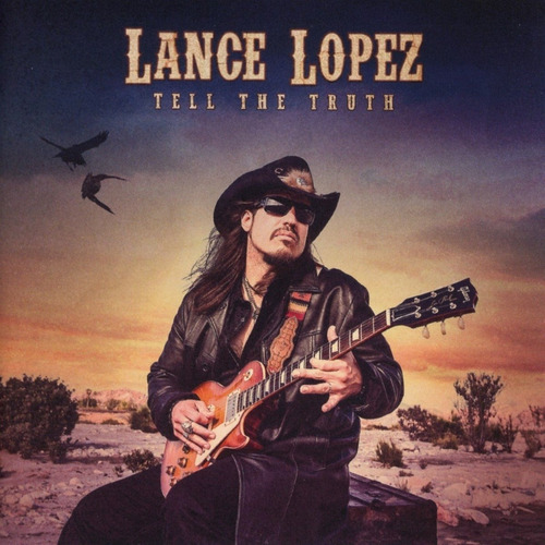 Lance Lopez Tell The Truth Cd