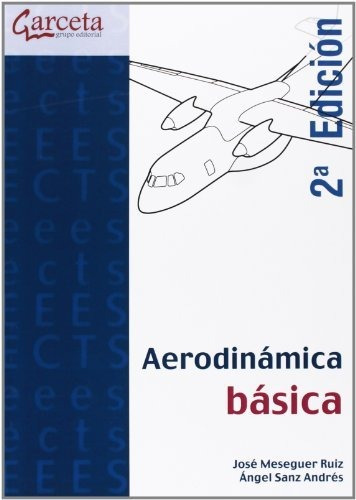 Aerodinamica Basica 2aedicion - Meseguer Ruiz Jose